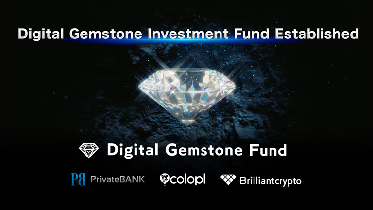 Brilliantcrypto Forms World’s First Digital Gemstone Fund at $1 Million USD PrivateBANK To Participate as LPs