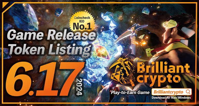 Play to Earn Game, “Brilliantcrypto” Releases at Last! BRIL Token Commences Trading on Coincheck Exchange - Special Movie Featuring PSG Players Revealed -